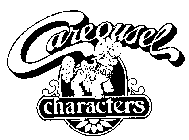 CAREOUSEL CHARACTERS