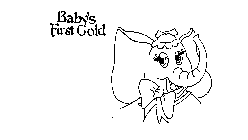 BABY'S FIRST GOLD