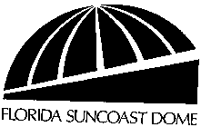 FLORIDA SUNCOAST DOME