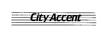 CITY ACCENT