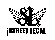 STREET LEGAL