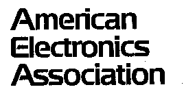 AMERICAN ELECTRONICS ASSOCIATION