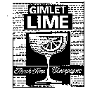 GIMLET LIME THINK FINE CHAMPAGNE
