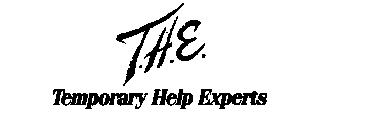 T.H.E. TEMPORARY HELP EXPERTS