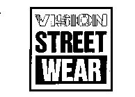 VISION STREET WEAR