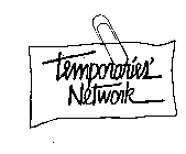 TEMPORARIES' NETWORK