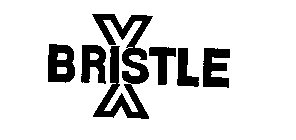 BRISTLE X
