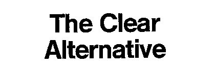 THE CLEAR ALTERNATIVE