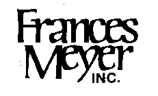 FRANCES MEYER INC.