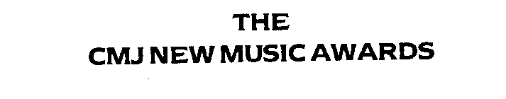 THE CMJ NEW MUSIC AWARDS