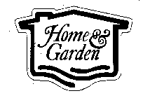 HOME & GARDEN