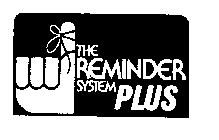 THE REMINDER SYSTEM PLUS