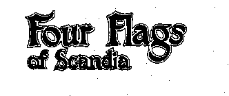 FOUR FLAGS OF SCANDIA