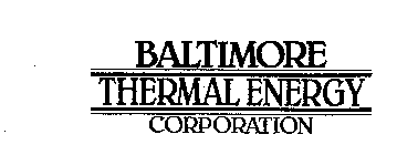 BALTIMORE THERMAL ENERGY CORPORATION