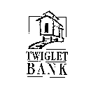 TWIGLET BANK