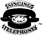 SINGING TELEPHONE
