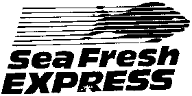 SEAFRESH EXPRESS