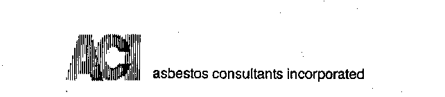 ACI ASBESTOS CONSULTANTS INCORPORATED