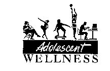 ADOLESCENT WELLNESS