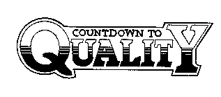 COUNTDOWN TO QUALITY