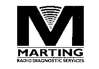 M MARTING RADIO DIAGNOSTIC SERVICES