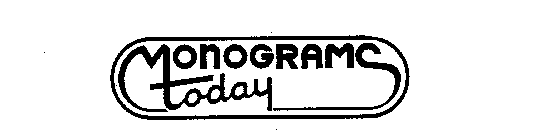 MONOGRAMS TODAY