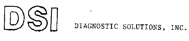 DSI DIAGNOSTIC SOLUTIONS, INC.