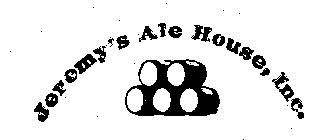 JEREMY'S ALE HOUSE, INC.