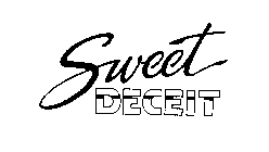 SWEET DECEIT