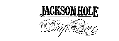 JACKSON HOLE DRAFT BEER