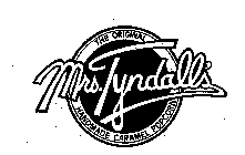 THE ORIGINAL MRS. TYNDALL'S HANDMADE CARAMEL POPCORN