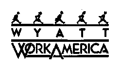 WYATT WORKAMERICA