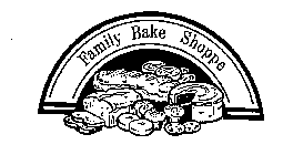 FAMILY BAKE SHOPPE