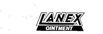 LANEX OINTMENT