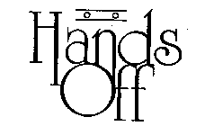 HANDS OFF