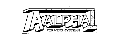 AALPHA FORMING SYSTEMS