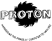 PROTON HARNESSING THE POWER OF COMPUTER TECHNOLOGY