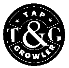 T&G TAP GROWLER