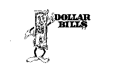 DOLLAR BILL$