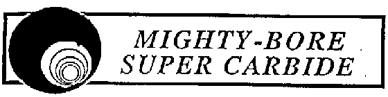 MIGHTY-BORE SUPER CARBIDE