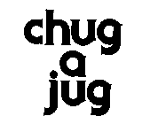 CHUG A JUG