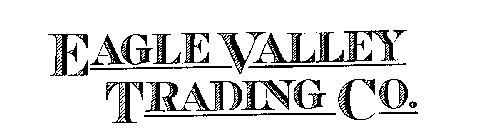 EAGLE VALLEY TRADING CO.