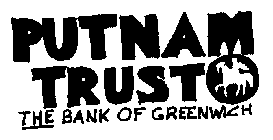 PUTNAM TRUST THE BANK OF GREENWICH