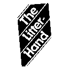 THE LITTER-HAND