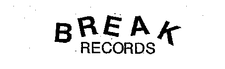 BREAK RECORDS