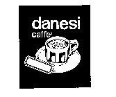 DANESI CAFFE'