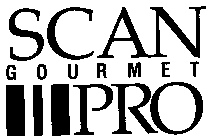 SCAN GOURMET PRO