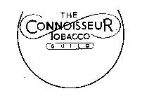 THE CONNOISSEUR TOBACCO GUILD