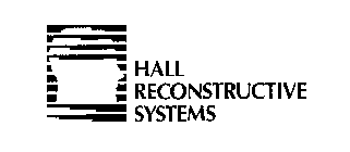 HALL RECONSTRUCTIVE SYSTEMS