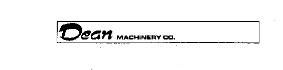 DEAN MACHINERY CO.